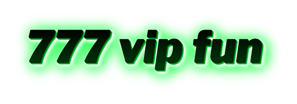 777 vip fun